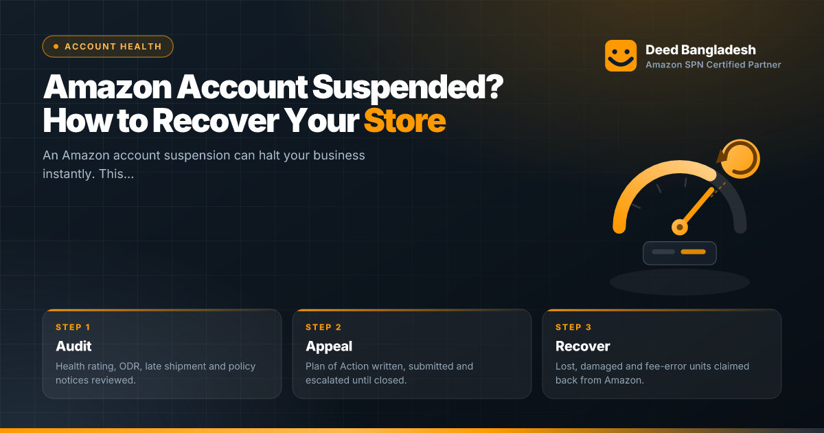 Amazon Account Suspended? How to Recover Your Store