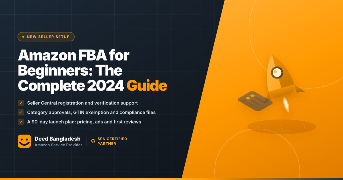 Amazon FBA for Beginners: The Complete 2024 Guide