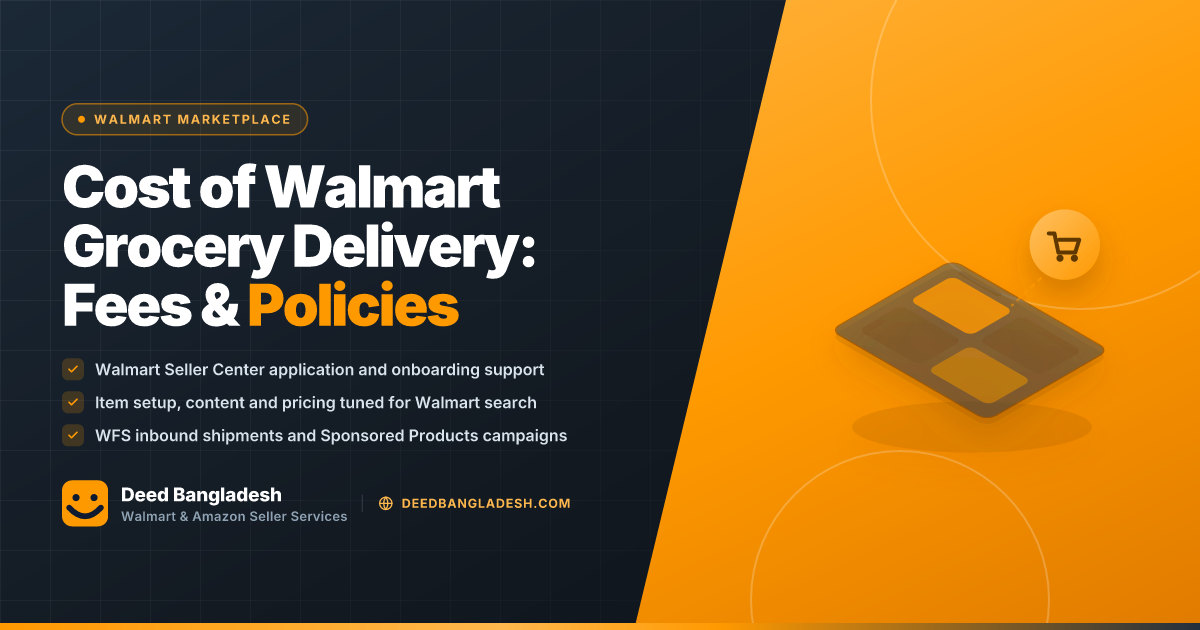 Cost of Walmart Grocery Delivery: Fees & Policies